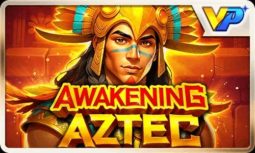 AWAKENING-AZTEC-เกมเดิมพันชั้นนำ
